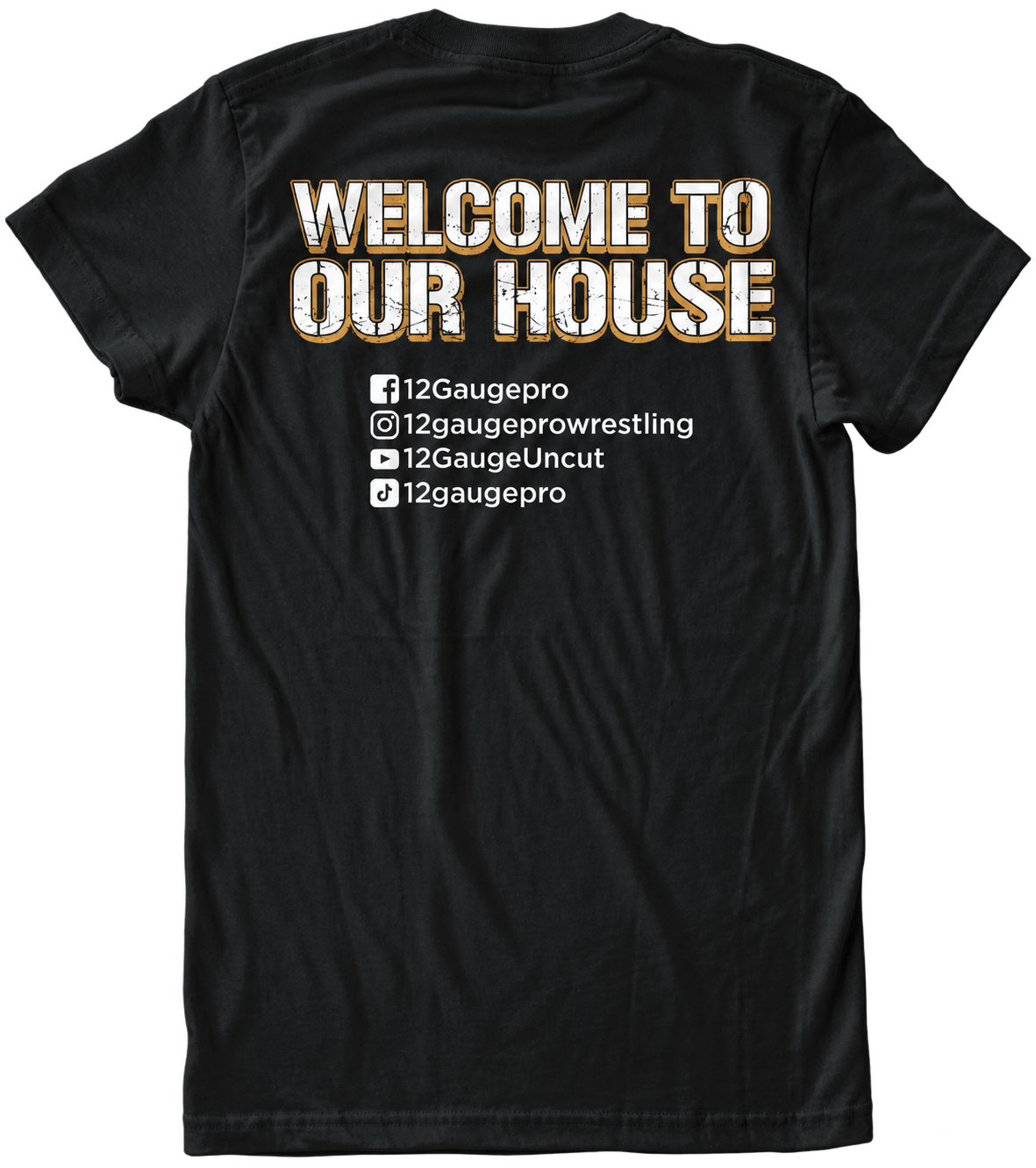 Classic Logo T-Shirt back: Welcome to Our House
